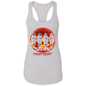 The First Women To Land On The Sun Shirt