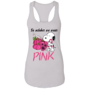Snoopy In October We Wear Pink Breast Cancer Awareness Shirt