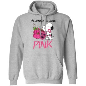 Snoopy In October We Wear Pink Breast Cancer Awareness Shirt