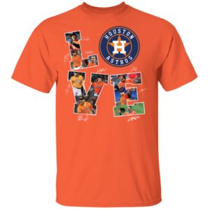 Love Houston Astros Signature Shirt