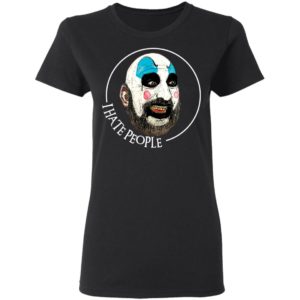 Captain Spaulding I Hate People Shirt