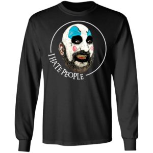 Captain Spaulding I Hate People Shirt