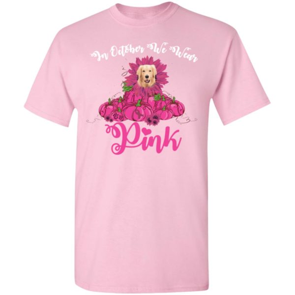 In October We Wear Pink Breast Cancer Awareness Golden Retriever Pink Pumpkin Shirt