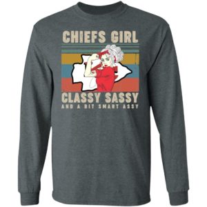 Chiefs Girl Classy Sassy And A Bit Smart Assy Sunset Shirt
