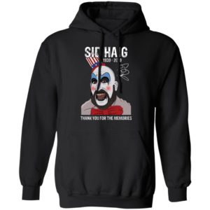 Sid Haig Thank You For The Memories Shirt