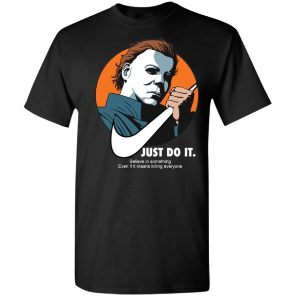 Michael Myers Just Do It Shirt