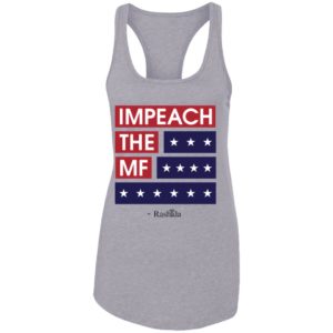 Impeach The Mf Shirt