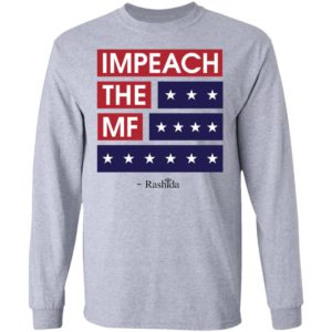 Impeach The Mf Shirt