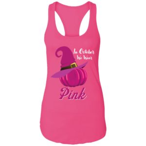 October Wear Pink Halloween Witch Pumpkin Breast Cancer Shirt image October Wear Pink Halloween Witch Pumpkin Breast Cancer Shirt