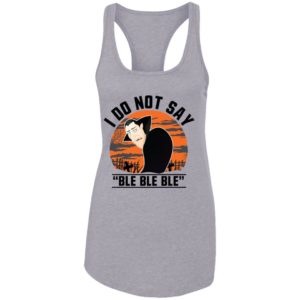 I Do Not Say Ble Ble Ble Dracula Hotel Transylvania Halloween Shirt