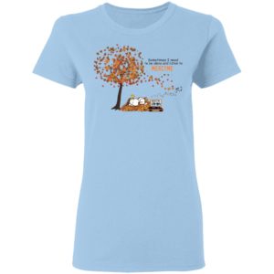 Snoopy Fall Sometimes I Need To Be Alone And Listen To Mercyme Shirt