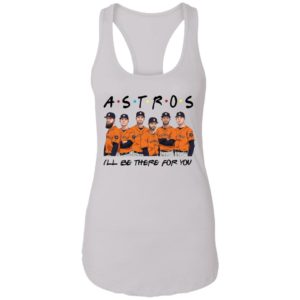 Houston Astros Friends I’ll Be There For You Shirt image Houston Astros Friends I’ll Be There For You Shirt