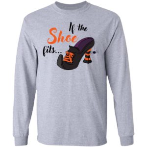 If the Shoe Fits Halloween Shirt image If the Shoe Fits Halloween Shirt