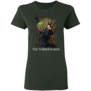 Maleficent The Throne Is Mine Game Of Throne Shirt