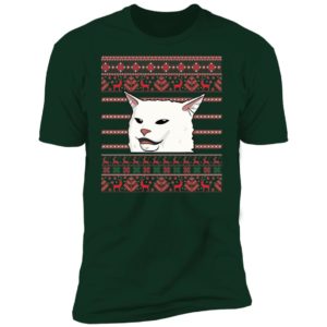 Cat Woman Yelling At Cat Ugly Christmas Shirt