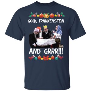 Bottom Richie and Eddie Gold Frankenstein And Grrr Ugly Shirt