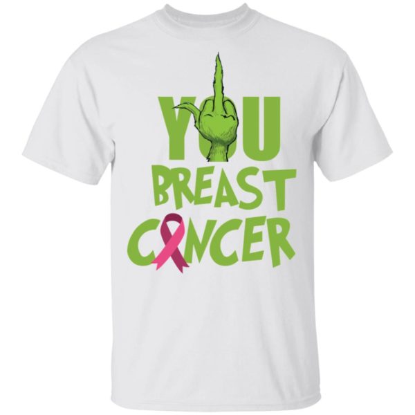 The Grinch Fuck You Breast Cancer Shirt