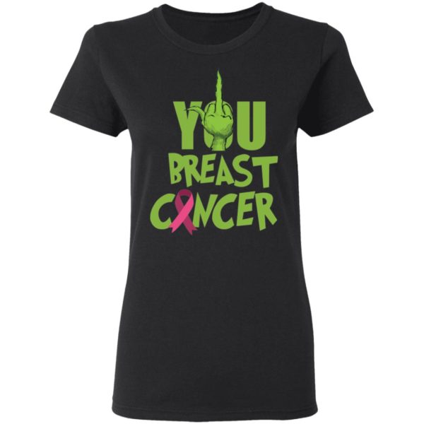 The Grinch Fuck You Breast Cancer Shirt