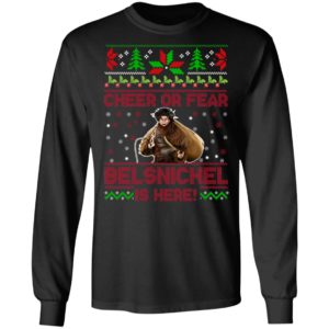 Cheer Or Fear Belsnickel Is Here Christmas Sweatshirt