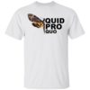 Silence The Lambs Quid Pro Quo Shirt