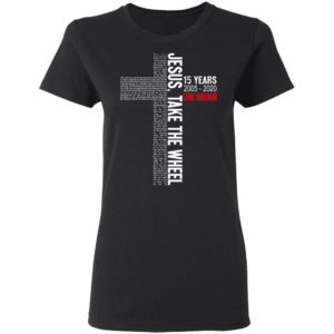 Carrie Underwood Jesus Take The Wheel Lyric Jesus Cross Typography Shirt