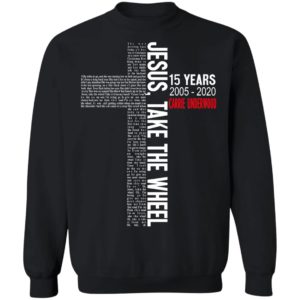 Carrie Underwood Jesus Take The Wheel Lyric Jesus Cross Typography Shirt