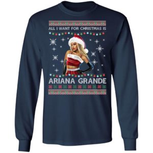 All I Want For Christmas Is Ariana Grande Ugly Christmas Shirt image All I Want For Christmas Is Ariana Grande Ugly Christmas Shirt