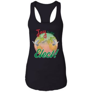 Joy To The Elect Shirt