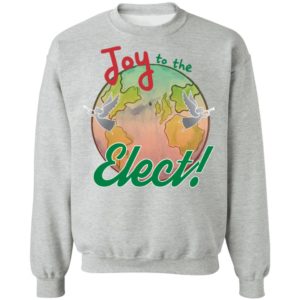 Joy To The Elect Shirt
