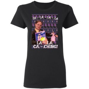Dwight Schrute Fa La La Ca Ching Ugly Christmas Shirt