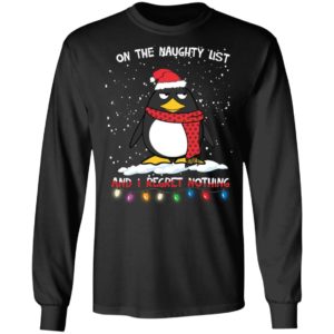 Penguin On The Naughty List And I Regret Nothing Shirt