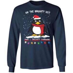 Penguin On The Naughty List And I Regret Nothing Shirt