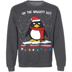 Penguin On The Naughty List And I Regret Nothing Shirt