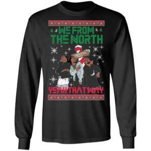 We From The North Yeah That Way Dat Way Migos Ugly Christmas Shirt image We From The North Yeah That Way Dat Way Migos Ugly Christmas Shirt