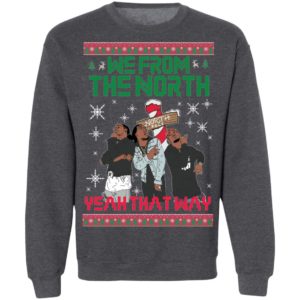 We From The North Yeah That Way Dat Way Migos Ugly Christmas Shirt image We From The North Yeah That Way Dat Way Migos Ugly Christmas Shirt