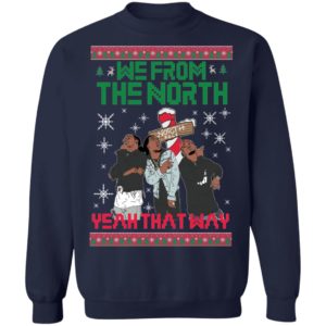 We From The North Yeah That Way Dat Way Migos Ugly Christmas Shirt image We From The North Yeah That Way Dat Way Migos Ugly Christmas Shirt