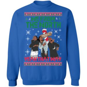 We From The North Yeah That Way Dat Way Migos Ugly Christmas Shirt image We From The North Yeah That Way Dat Way Migos Ugly Christmas Shirt