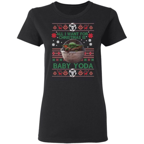 All I want for Christmas is Baby Yoda Shirt