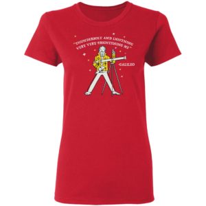 Freddie Mercury Thunderbolt And Lightning Very Very Frightening Galileo Shirt