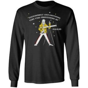 Freddie Mercury Thunderbolt And Lightning Very Very Frightening Galileo Shirt