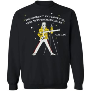 Freddie Mercury Thunderbolt And Lightning Very Very Frightening Galileo Shirt