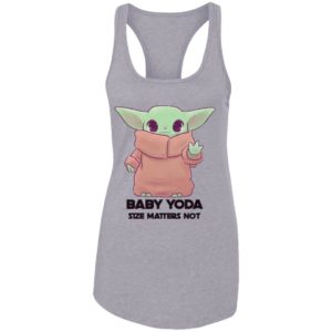 Baby Yoda Size Matters Not Shirt
