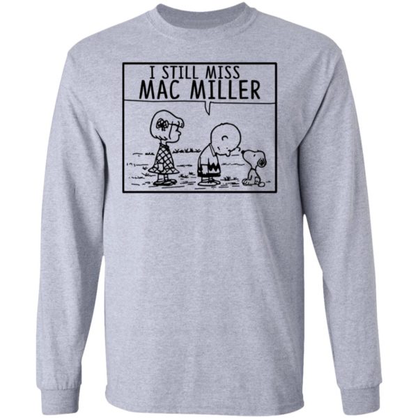 Peanuts I Still Miss Mac Miller Shirt