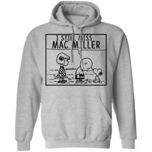 Peanuts I Still Miss Mac Miller Shirt image Peanuts I Still Miss Mac Miller Shirt