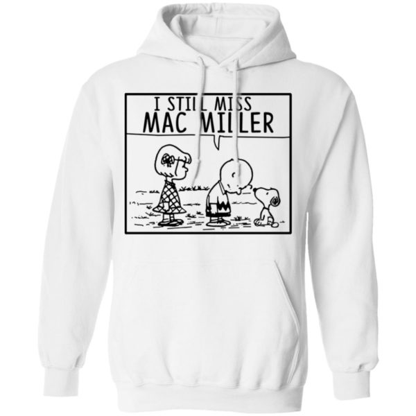 Peanuts I Still Miss Mac Miller Shirt