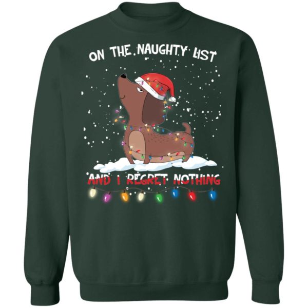 On The Naughty List I Regret Nothing Dachshund Funny Christmas Shirt