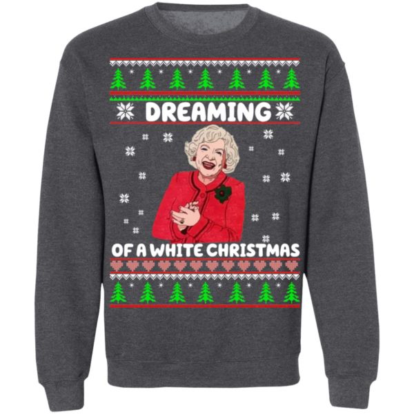 Golden Girls Dreaming Of A White Christmas Sweatshirt