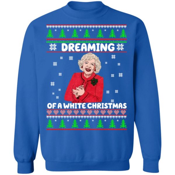 Golden Girls Dreaming Of A White Christmas Sweatshirt