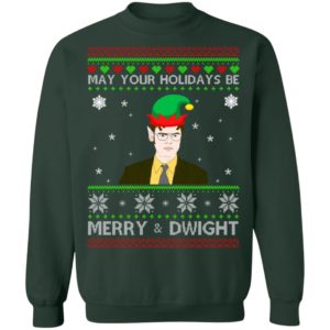 May Your Holidays Be Merry & Dwight Christmas Sweatshirt