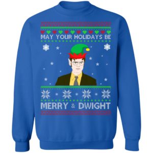 May Your Holidays Be Merry & Dwight Christmas Sweatshirt